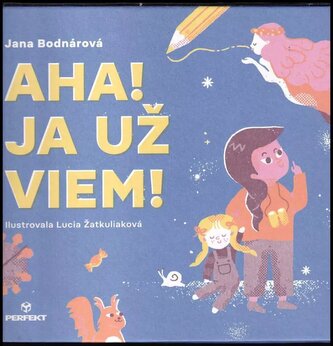 Aha! Ja už viem! (Jana Bodnárová, 2022)