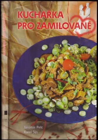 Kuchařka pro zamilované (Karel Sýs, 2006)