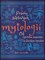 Příběhy světových mytologií : od vyprávění domorodců ke klasickým legendám (Terri-ann White, 2018)