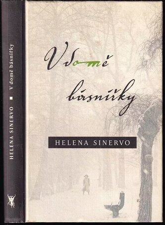 V domě básnířky (Helena Sinervo, 2018)