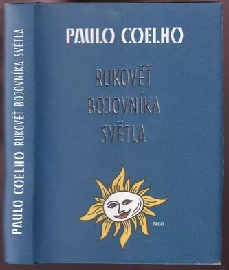 Rukověť bojovníka světla (Paulo Coelho, 2006)