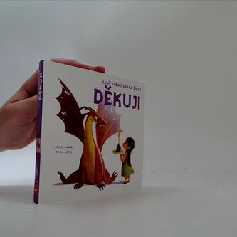 Nauč svého draka říkat DĚKUJI