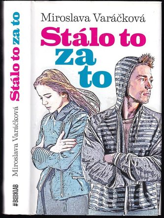Stálo to za to (Miroslava Varáčková, 2018)