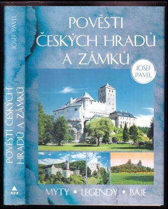 Pověsti českých hradů a zámků (Josef Pavel, 2018)