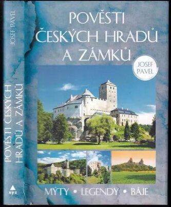 Pověsti českých hradů a zámků (Josef Pavel, 2018)