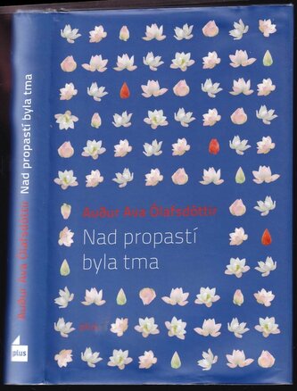 Nad propastí byla tma (Auður Ava Ólafsdóttir, 2018)