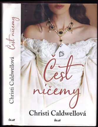 Čest ničemy (Christi Caldwell, 2018)