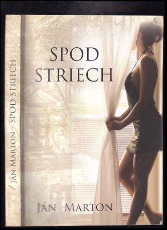 Spod striech (Ján Marton, 2018)