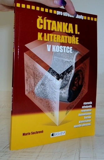 Čítanka I. k literatuře v kostce pro střední školy