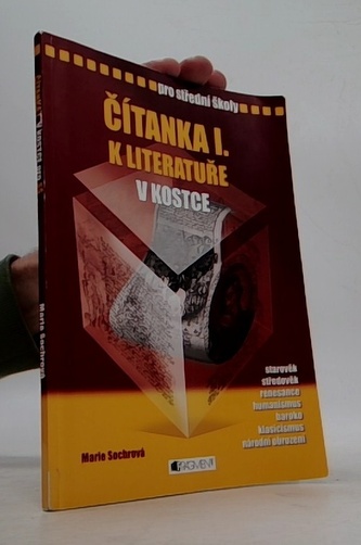 Čítanka I. k literatuře v kostce pro střední školy
