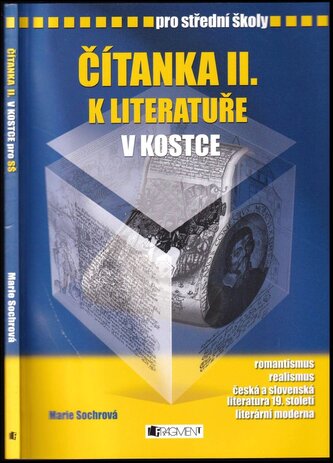 Čítanka II. k Literatuře v kostce : [romantismus, realismus, česká a slovenská literatura 19. století, literární moderna] : pro 