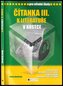 Čítanka III. k literatuře v kostce pro střední školy