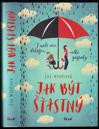 Jak být šťastný (Eva Woods, 2017)