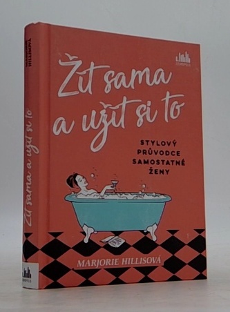 Žít sama a užít si to