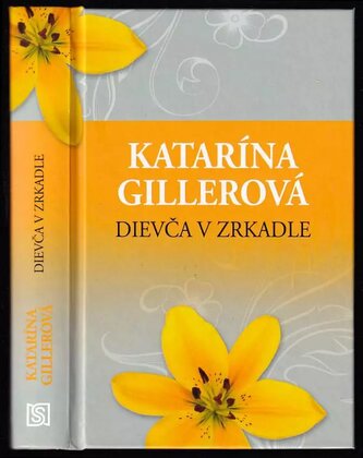 Dievča v zrkadle (Katarína Gillerová-Brezníková, 2018)