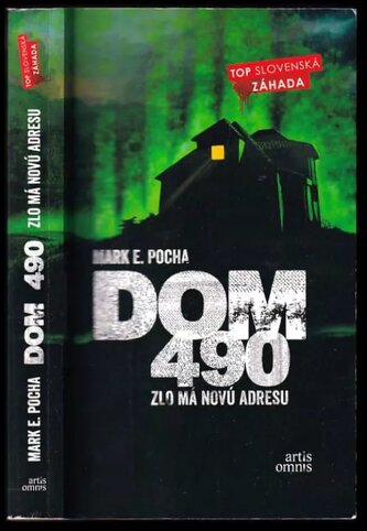 Dom 490 : zlo má novú adresu (Mark E Pocha, 2018)