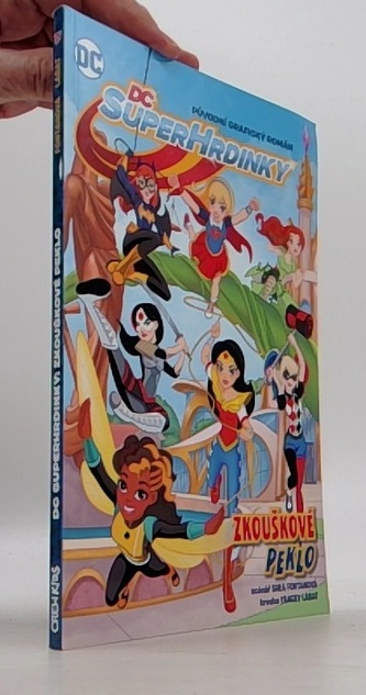 DC superhrdinky 1 - Zkouškové peklo