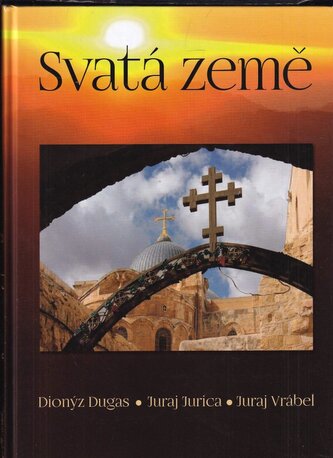 Svatá země (Dionýz Dugas, 2019)