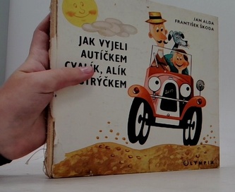 Jak vyjeli autíčkem Cvalík, Alík se strýčkem