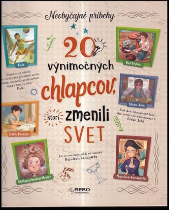 20 výnimočných chlapcov, ktorí zmenili svet (Rosalba Troiano, 2018)