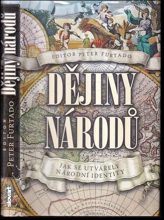 Dějiny národů : jak se utvářely národní identity (, 2018)