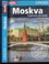 Moskva : inspirace na cesty (, 2019) Moskva : inspirace na cesty (, 2019)