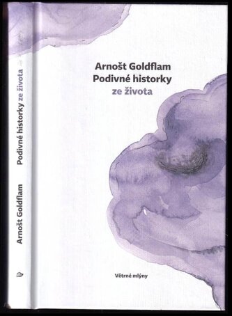 Podivné historky ze života (Arnošt Goldflam, 2018)
