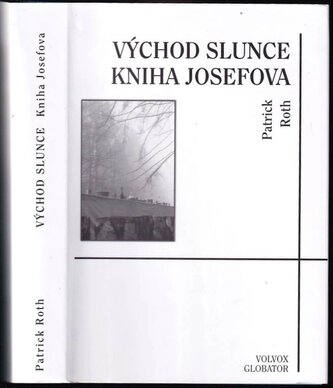 Východ slunce : kniha Josefova (Patrick Roth, 2018)