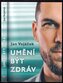 Jan Vojáček: Umění být zdráv