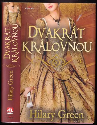 Dvakrát královnou (Hilary Green, 2018)