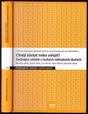 Chtějí zůstat nebo odejít? : začínající učitelé v českých základních školách (Tomáš Janík, 2017)