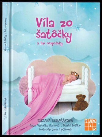 Víla zo šatôčky a iné rozprávky (Zuzana Kubašáková, 2018)
