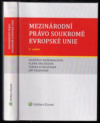 Mezinárodní právo soukromé Evropské unie (Naděžda Rozehnalová, 2018)