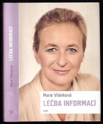 Léčba informací (Marie Vilánková, 2018)