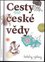 Cesty české vědy : katalog výstavy (Petr Hampl, 2022)