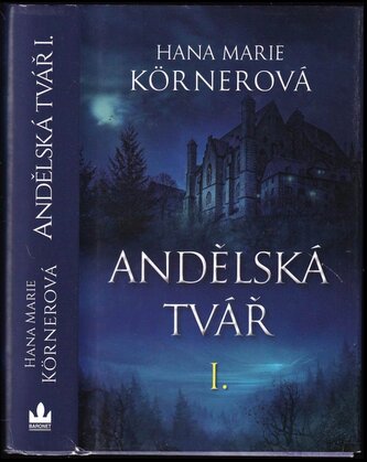 Andělská tvář I : I (Hana Marie Körnerová, 2019)