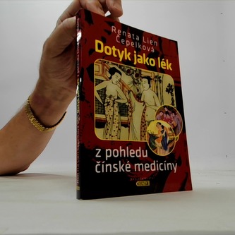 Dotyk jako lék z pohledu čínské medicíny