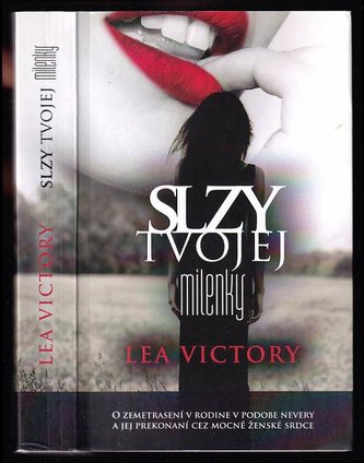 Slzy tvojej milenky (Lea Victory, 2018) Slzy tvojej milenky (Lea Victory, 2018)
