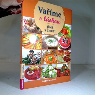 Vaříme s láskou - Jíme s chutí