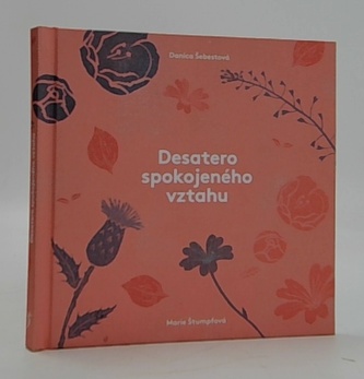 Desatero spokojeného vztahu