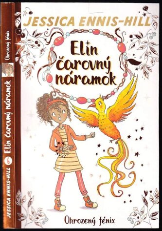 Elin čarovný náramok : Ohrozený fénix - 6 (Jessica Ennis-Hill, 2022)