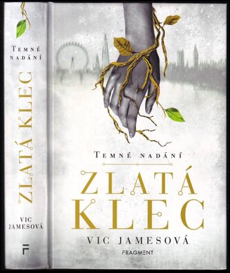 Temné nadání : Zlatá klec (Vicki James, 2019)