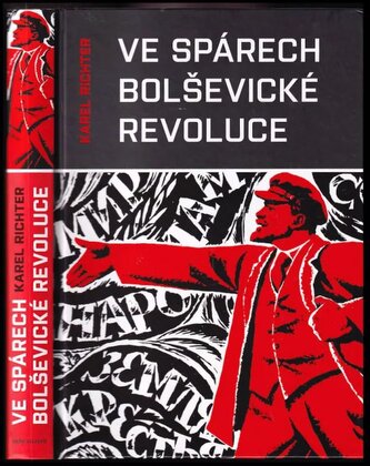 Ve spárech bolševické revoluce (Karel Richter, 2019)