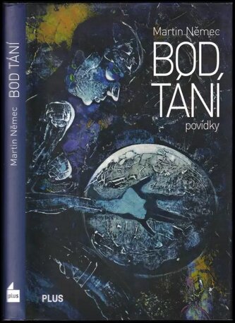 Bod tání (Martin Němec, 2019)