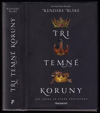 Tři temné koruny (Kendare Blake, 2019)