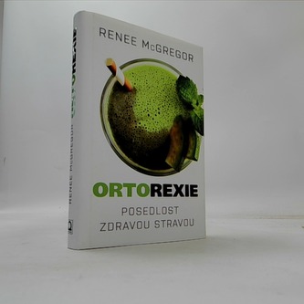 Ortorexie - Posedlost zdravou stravou