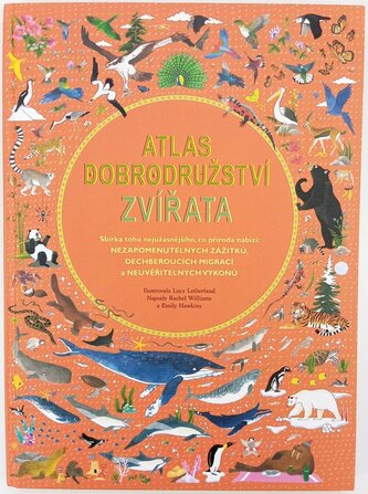 Atlas dobrodružství : Zvířata (Rachel Williams, 2019)