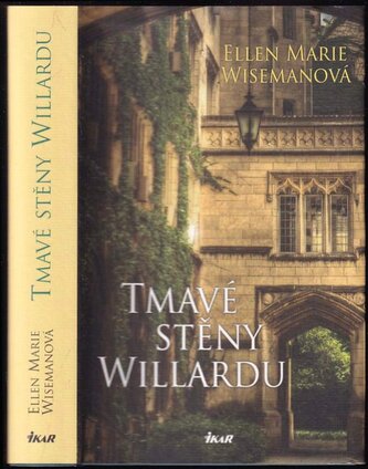Tmavé stěny Willardu (Ellen Marie Wiseman, 2022)