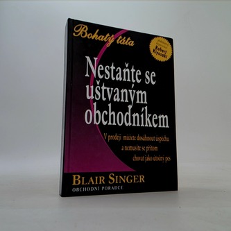 Nestaňte se uštvaným obchodníkem