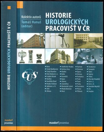 Historie urologických pracovišť v ČR (, 2018)